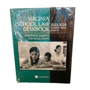 Virginia School Law Deskbook 2023-2024 School Year Edition